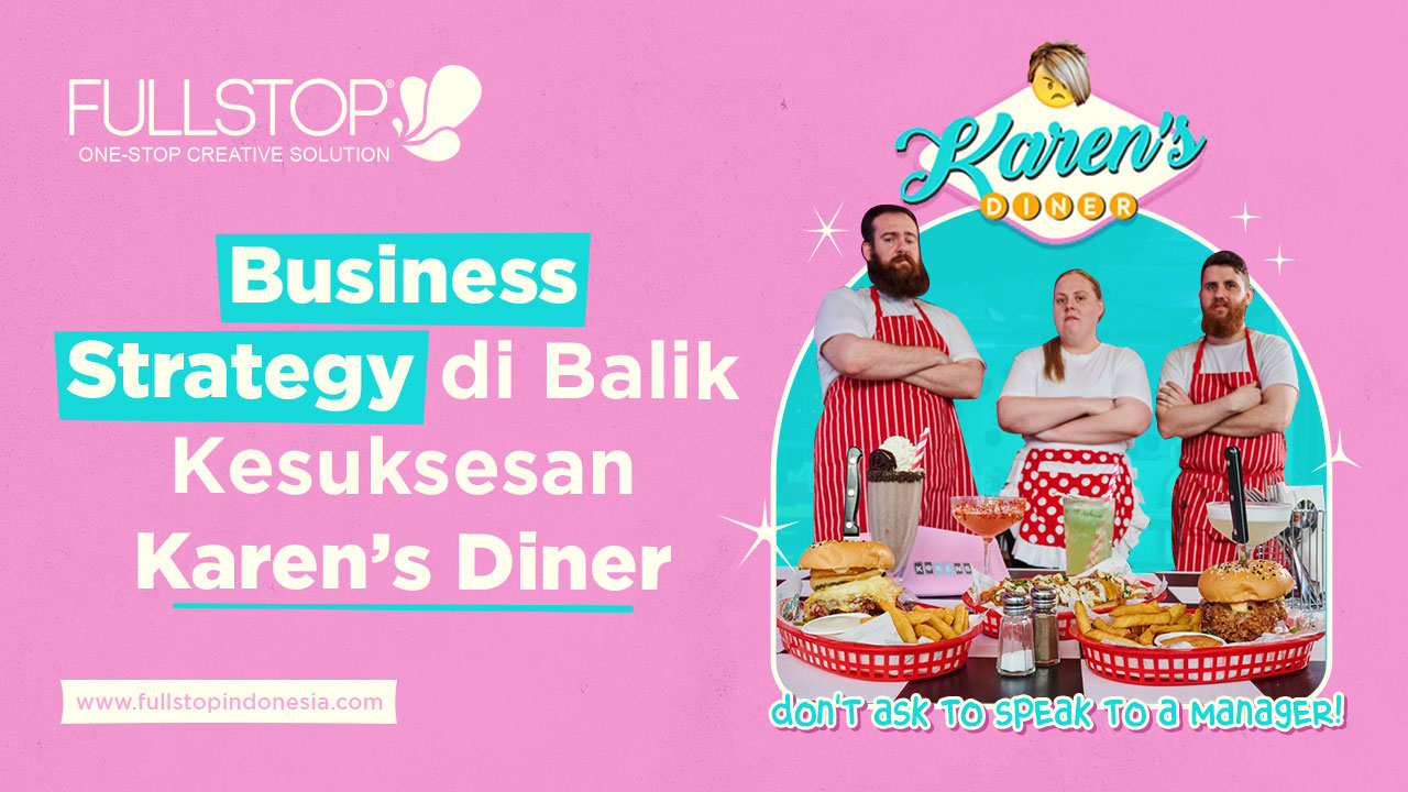 Business Strategy di Balik Kesuksesan Karen’s Diner